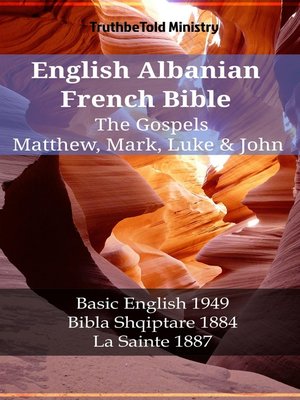 cover image of English Albanian French Bible--The Gospels--Matthew, Mark, Luke & John